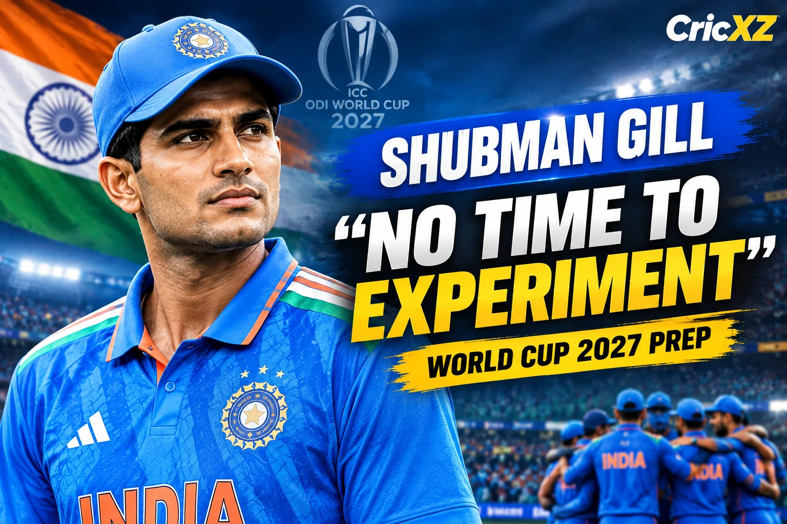 Shubman Gill addressing 2027 World Cup preparations
