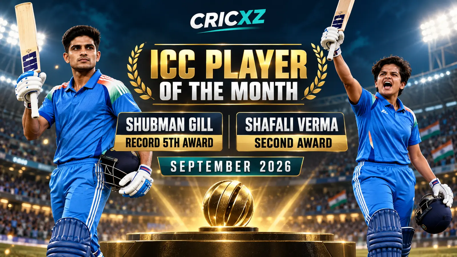 Shubman Gill and Shafali Verma ICC Players of the Month September 2026